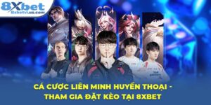 Cá Cược Liên Minh Huyền Thoại